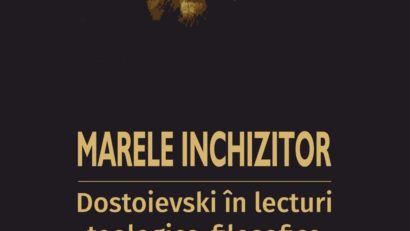 Marele Inchizitor: Interpretări teologico-filosofice ale operei lui Dostoievski